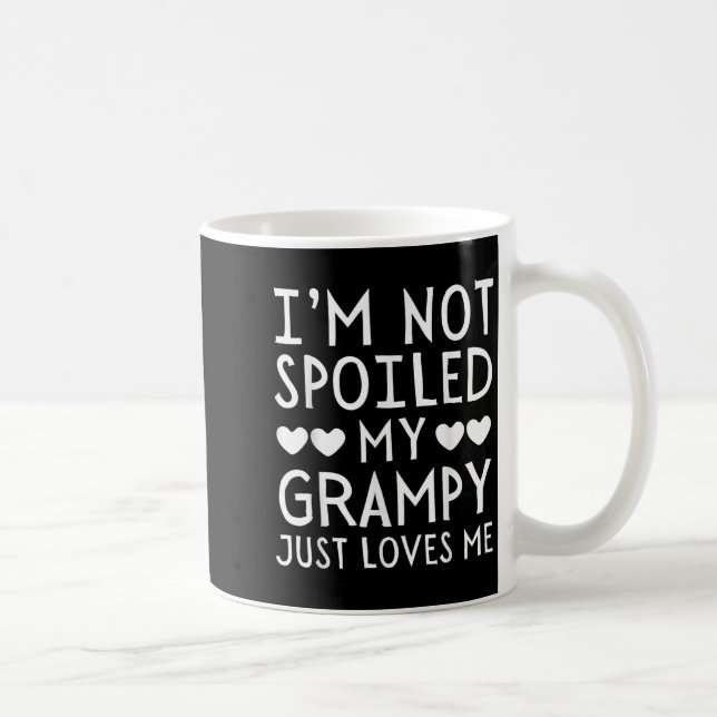 Caneca De Café I'm Not Siled My Grampy Just Loves Me Funny Granhi (Direita)