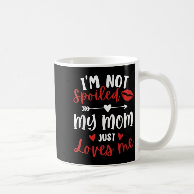 Caneca De Café I'm Not Siled My Mom Loves Me Daughter Son Family  (Direita)