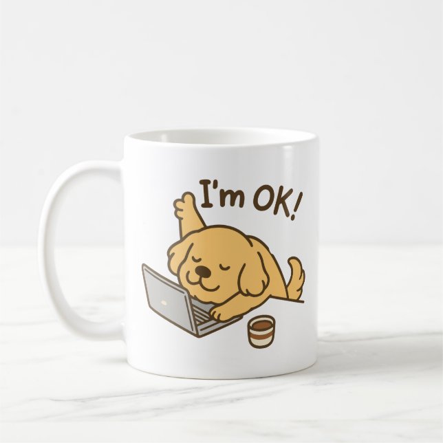 Caneca De Café I'm ok! dog working on laptop (Esquerda)