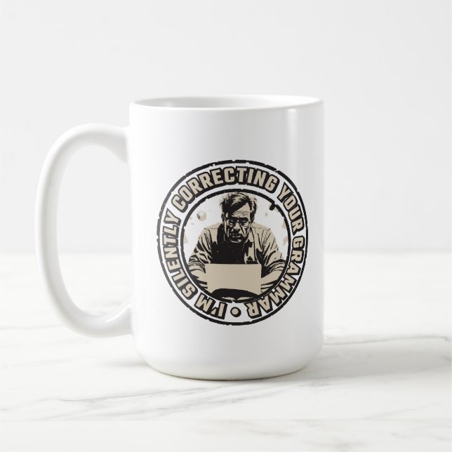 Caneca De Café I'm Silently Correcting Your Grammar (Esquerda)