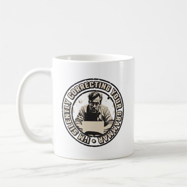 Caneca De Café I'm Silently Correcting Your Grammar (Esquerda)
