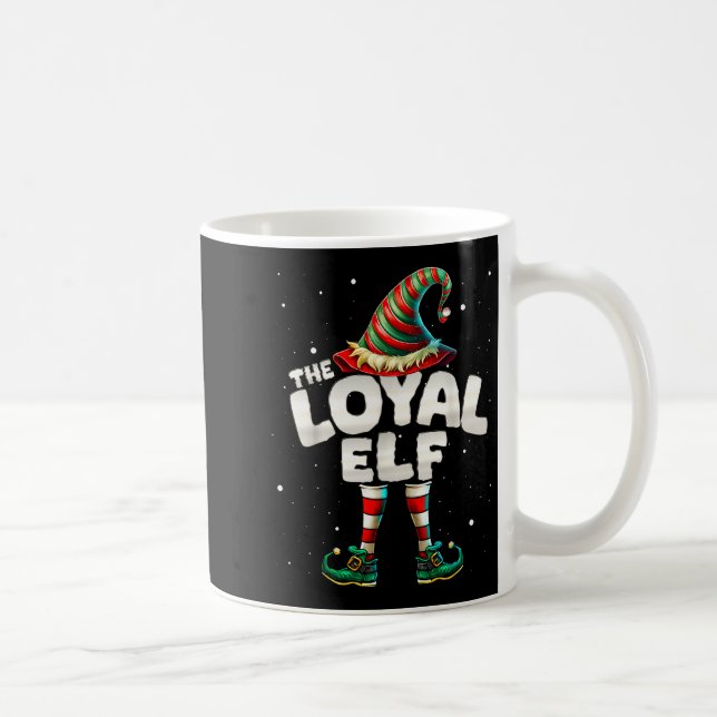 Caneca De Café I'm The Loyal Elf Family Matching Group Christmas  (Direita)