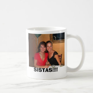 CANECA DE CAFÉ IMG_0426, SISTAS!!!!