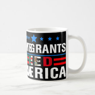 Caneca De Café Imigrantes alimentam a América Imigrantes fazem a