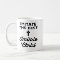 Imite o melhor; imite o Cristo