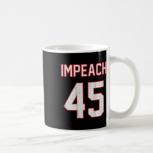 Caneca De Café Impeach 45 Estilo Footll Anti Trump Ck Impressão