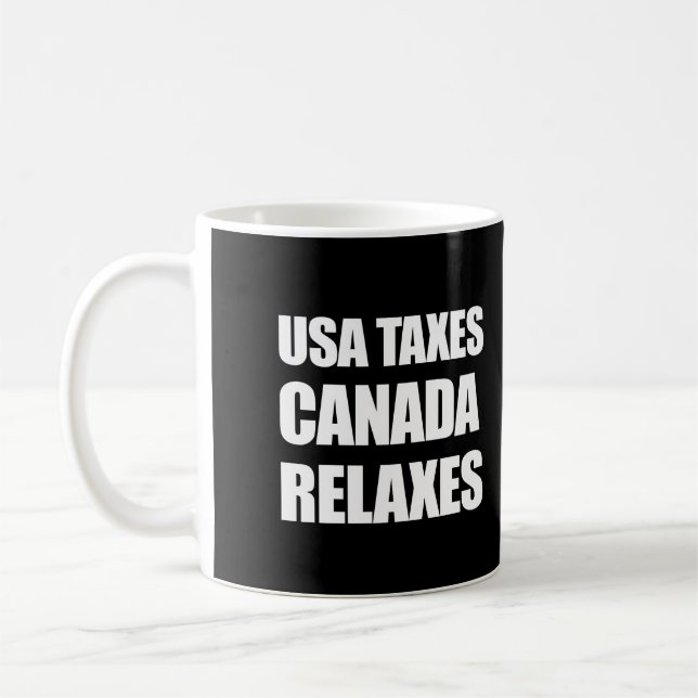 Caneca De Café Impostos EUA Canadá Relaxa (Esquerda)