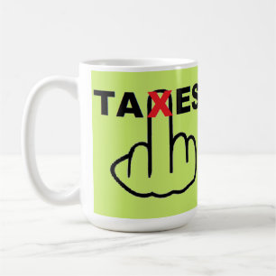 Caneca De Café Impostos Sobre Mug Muito Alto