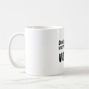 Caneca De Café Impressão de Arte do Zookeeper "Não Me Faça Usar M