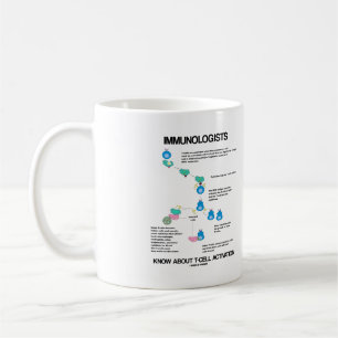 Caneca De Café Imunologistas Conhecem A Ativação De Células T