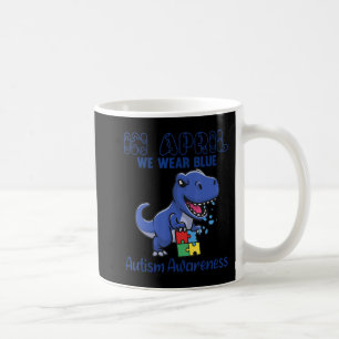 Caneca De Café In April We Wear Blue Autism Awareness Month Dinos