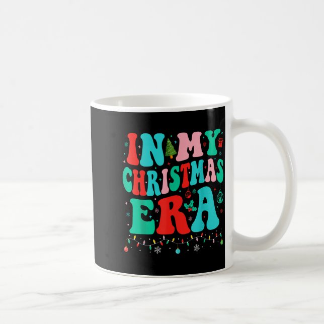 Caneca De Café In My Christmas Era Xmas Family Matching Merry Chr (Direita)