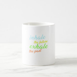 Caneca De Café Inalar o futuro, Exalar o passado - Motivacional