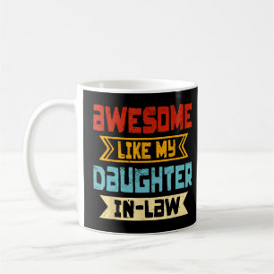 Caneca De Café Incrível Como Minha Filha De Direito Mãe