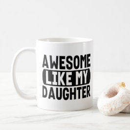 Caneca De Café Incrível Como Minha Filha Presente Pais Pai Mãe