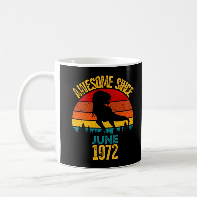 Caneca De Café Incrível Desde Junho De 1972 T Rex Dinossaur (Esquerda)