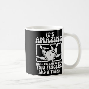 Caneca De Café Incrível O Que Você Pode Fazer 2 Dedos Boliche Pol