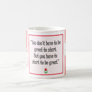 Caneca De Café Iniciar Coisas do Excelente - Mug Rosa Motivaciona