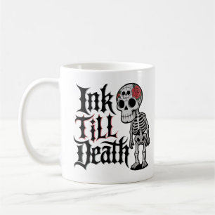 Caneca De Café Ink Till Morte