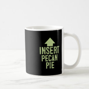 Caneca De Café Inserir Torta de Pecan Engraçado Dia de Ação de Gr