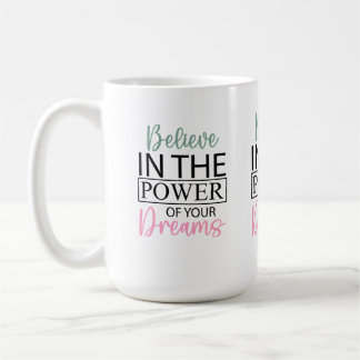 Caneca De Café Inspiração acredite em seus sonhos Coffee Mug