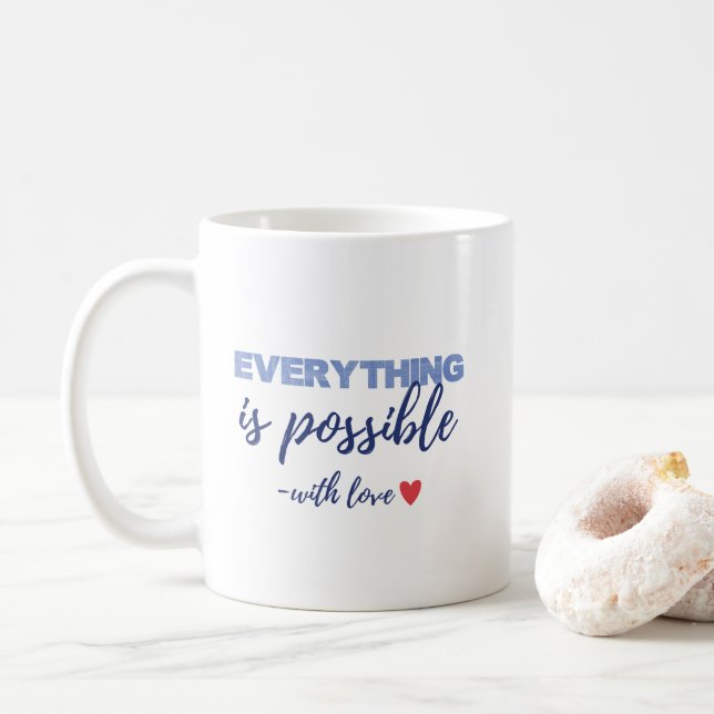Caneca De Café Inspirational “Everything Is Possible” Mug (Com Donut)
