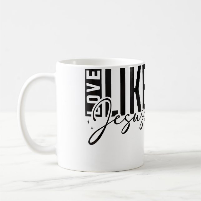 Caneca De Café Inspirational Love Like Jesus Encouraging Christia (Esquerda)
