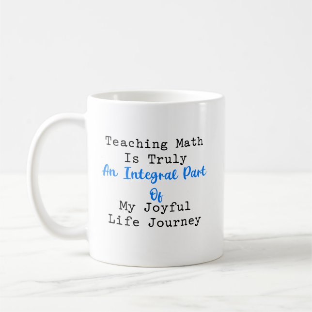 Caneca De Café Integral Part Joyful Math Teacher Life Journey (Esquerda)