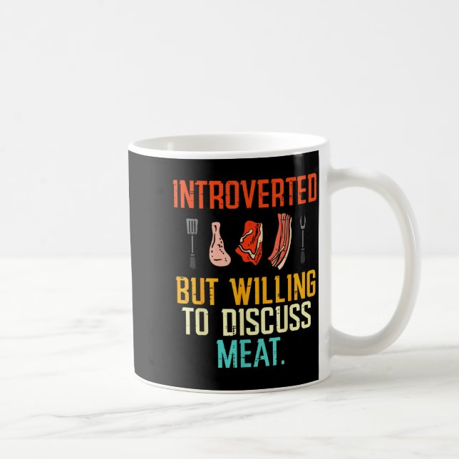 Caneca De Café Introverted But Willing Discuss Meat Bbq Barbecue  (Direita)