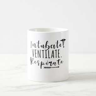 Caneca De Café Intubar. Ventilar. Respirar