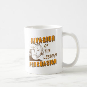 Caneca De Café Invasão da persuasão lésbica