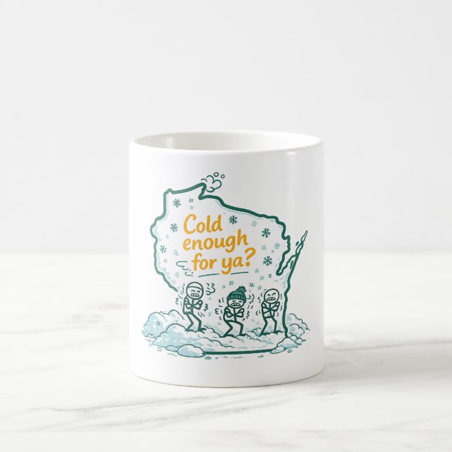 Caneca De Café Inverno de Wisconsin - Frio o Suficiente para Você (Centro)