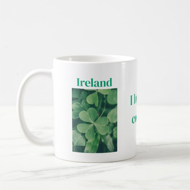 Caneca De Café Ireland, I love my country (Esquerda)
