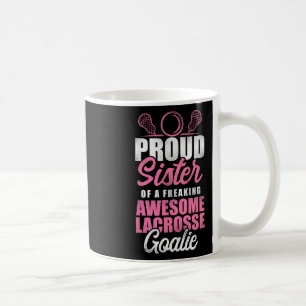 Caneca De Café Irmã Lacrosse Lax Goalie Orgulhosa Irmã De Um Frea