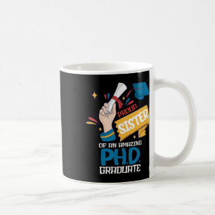 Caneca De Café Irmã Orgulhosa Do Incrível Formando Phd Cl De 2025