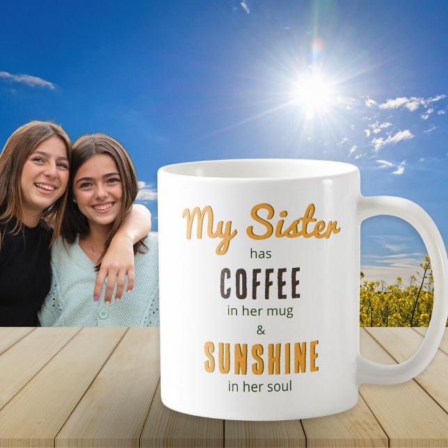Caneca De Café Irmã Sunshine Soul Bonito Café Floral (A mug for a sister with heartfelt message 'My sister has coffee in her mug and sunshine in her soul')