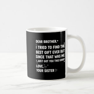Caneca De Café Irmão Encontre Querido Tentei Irmão