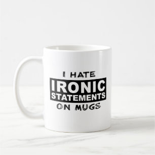Caneca De Café Ironia Irônica Declaração Funny Mug Humor Ironia