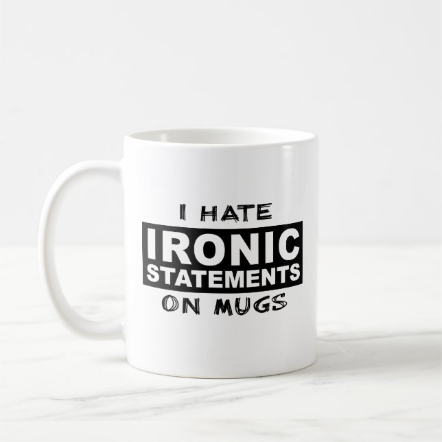 Caneca De Café Ironia Irônica Declaração Funny Mug Humor Ironia (Esquerda)