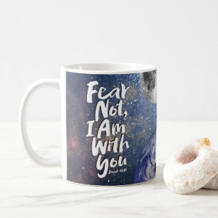 Caneca De Café Isaiah 41:10 MEDO NÃO, estou com você Moon Earth