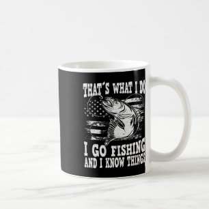 Caneca De Café Isso É O Que Eu Faço Eu Vou Pescar