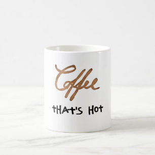 Caneca De Café Isso é quente