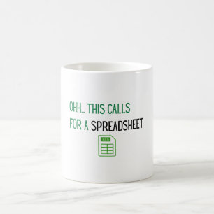 Caneca De Café Isso exige uma Planilha