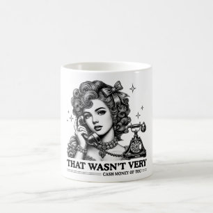 Caneca De Café Isso não era muito dinheiro de seu meme engraçado
