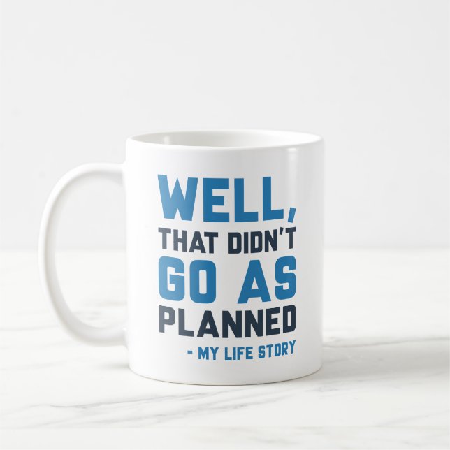 Caneca De Café Isso não foi como planejado (Esquerda)