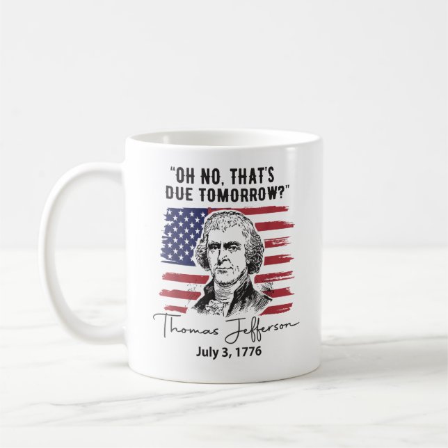 Caneca De Café Isso Vence Amanhã 4 de Julho Thomas Jefferson (Esquerda)