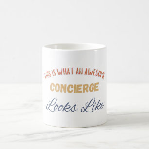 Caneca De Café Isto É Como É Um Concierge Incrível