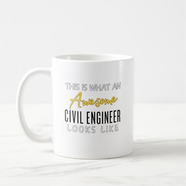 Caneca De Café Isto é como um Incrível Engenheiro Civil se Parece (Esquerda)