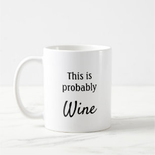 Caneca De Café Isto provavelmente é vinho