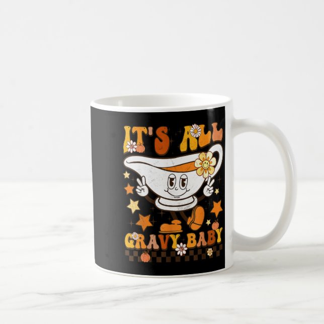 Caneca De Café It’s All Gravy Baby Shirt Retro Groovy Happy Thank (Direita)